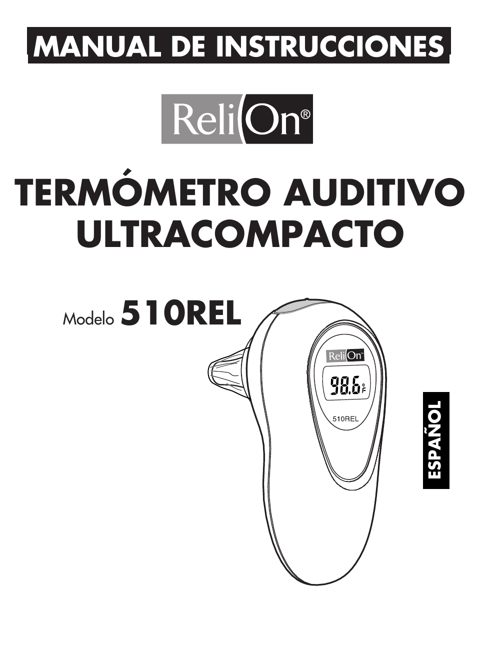 Termómetro auditivo ultracompacto, 510rel, Manual de instrucciones | ReliOn Ultra COmpact Ear Thermometer 510REL User Manual | Page 13 / 24