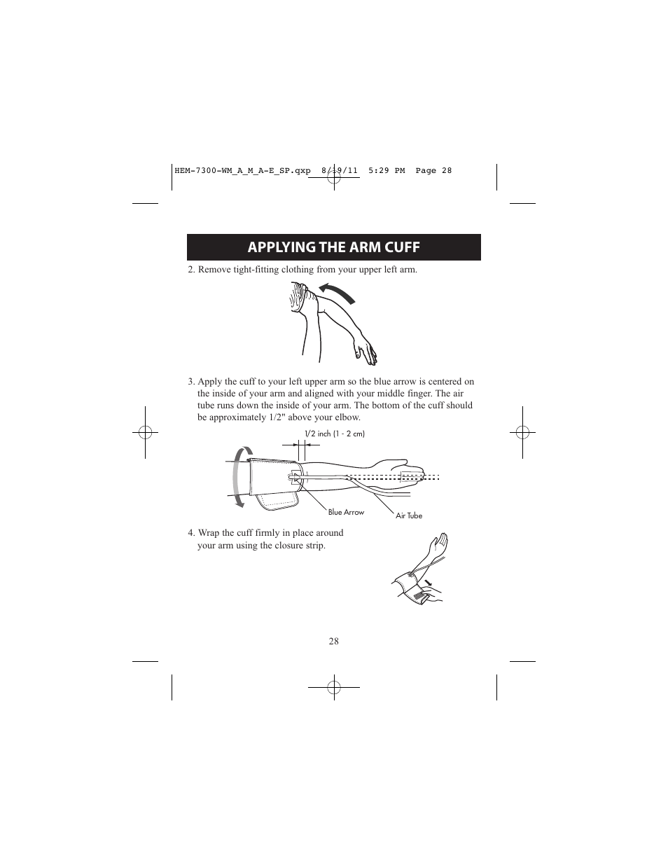 Applying the arm cuff | ReliOn Automatic Blood Pressure Monitor with Two Cuffs 7300REL User Manual | Page 28 / 88