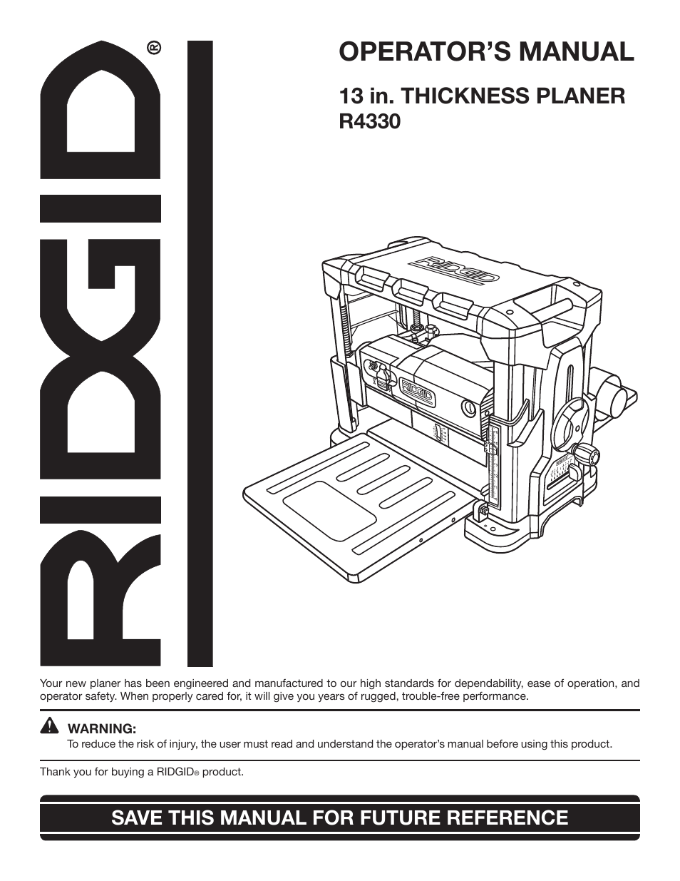 RIDGID 13	in.	THICKNESS	PLANER R4330 User Manual | 28 pages