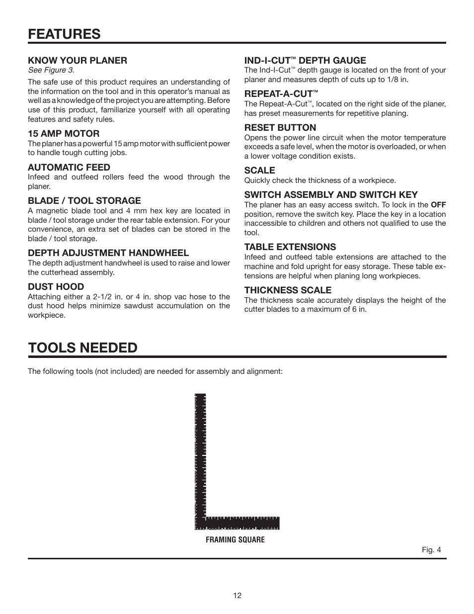 Features, Tools needed | RIDGID 13	in.	THICKNESS	PLANER R4330 User Manual | Page 12 / 28