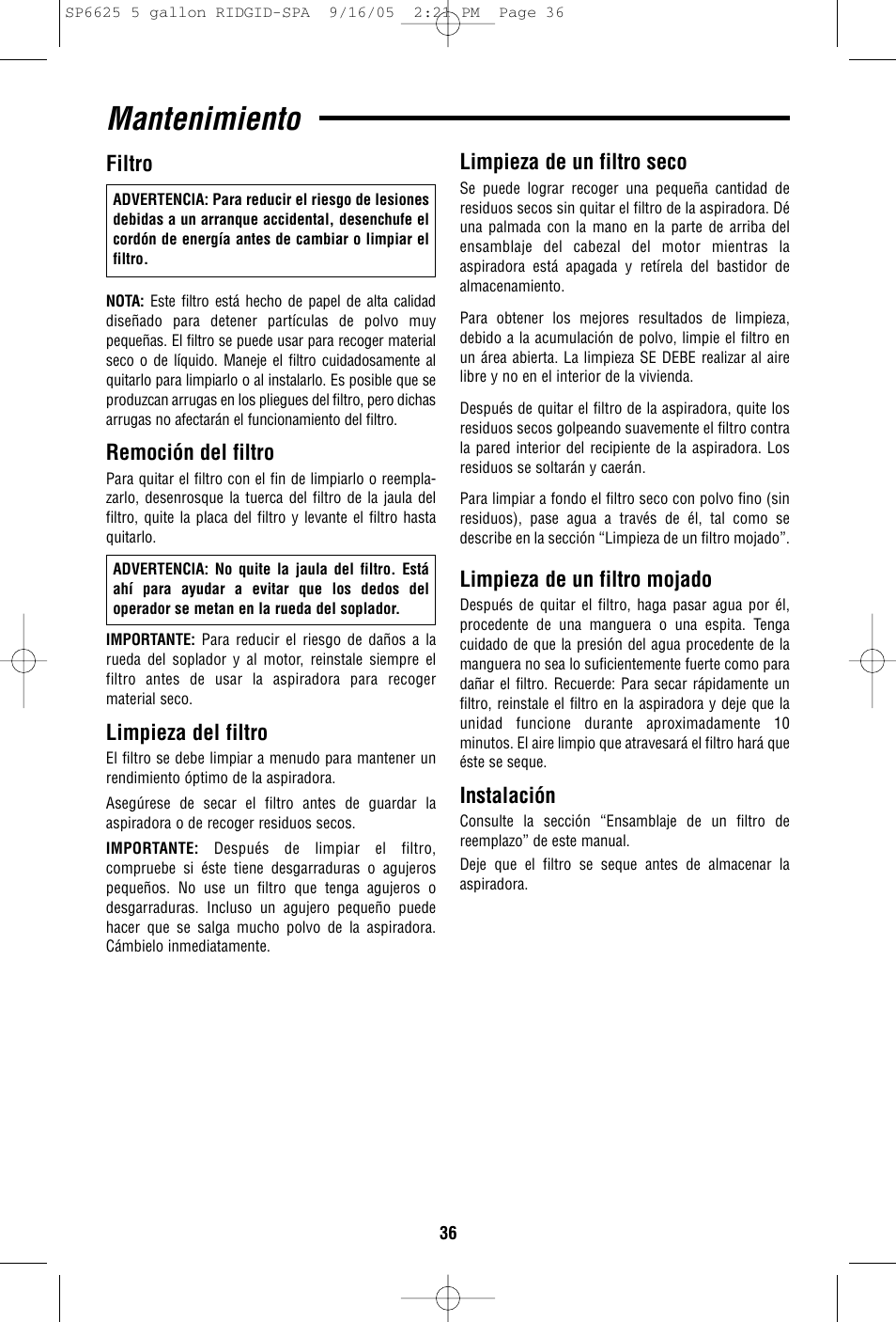 Mantenimiento, Remoción del filtro, Limpieza del filtro | Filtro limpieza de un filtro seco, Limpieza de un filtro mojado, Instalación | RIDGID WD55000 User Manual | Page 36 / 40