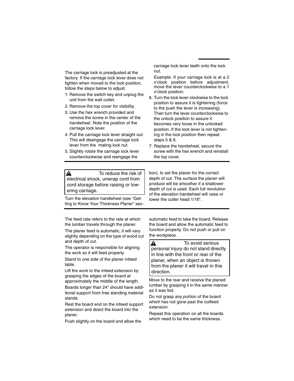 Basic thickness planer operations (continued), Carriage lock adjustment, Elevation handwheel | Feeding the work | RIDGID TP1300 User Manual | Page 22 / 36