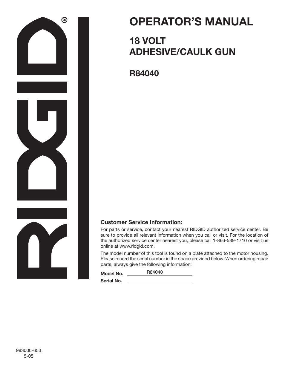 Operator’s manual, 18 volt adhesive/caulk gun | RIDGID R84040 User Manual | Page 20 / 20