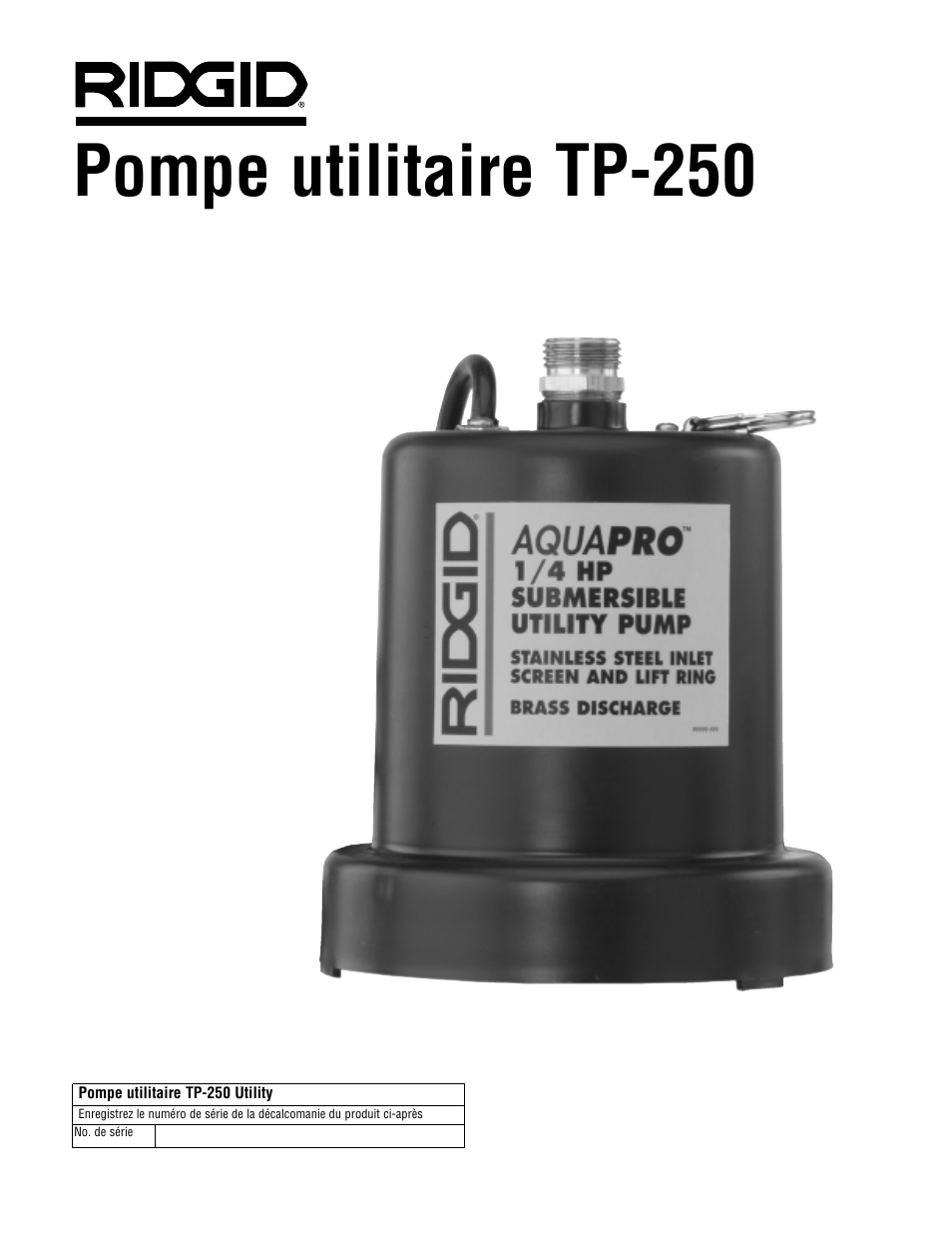 Pompe utilitaire tp-250 | RIDGID AQUAPRO TP-250 User Manual | Page 9 / 24