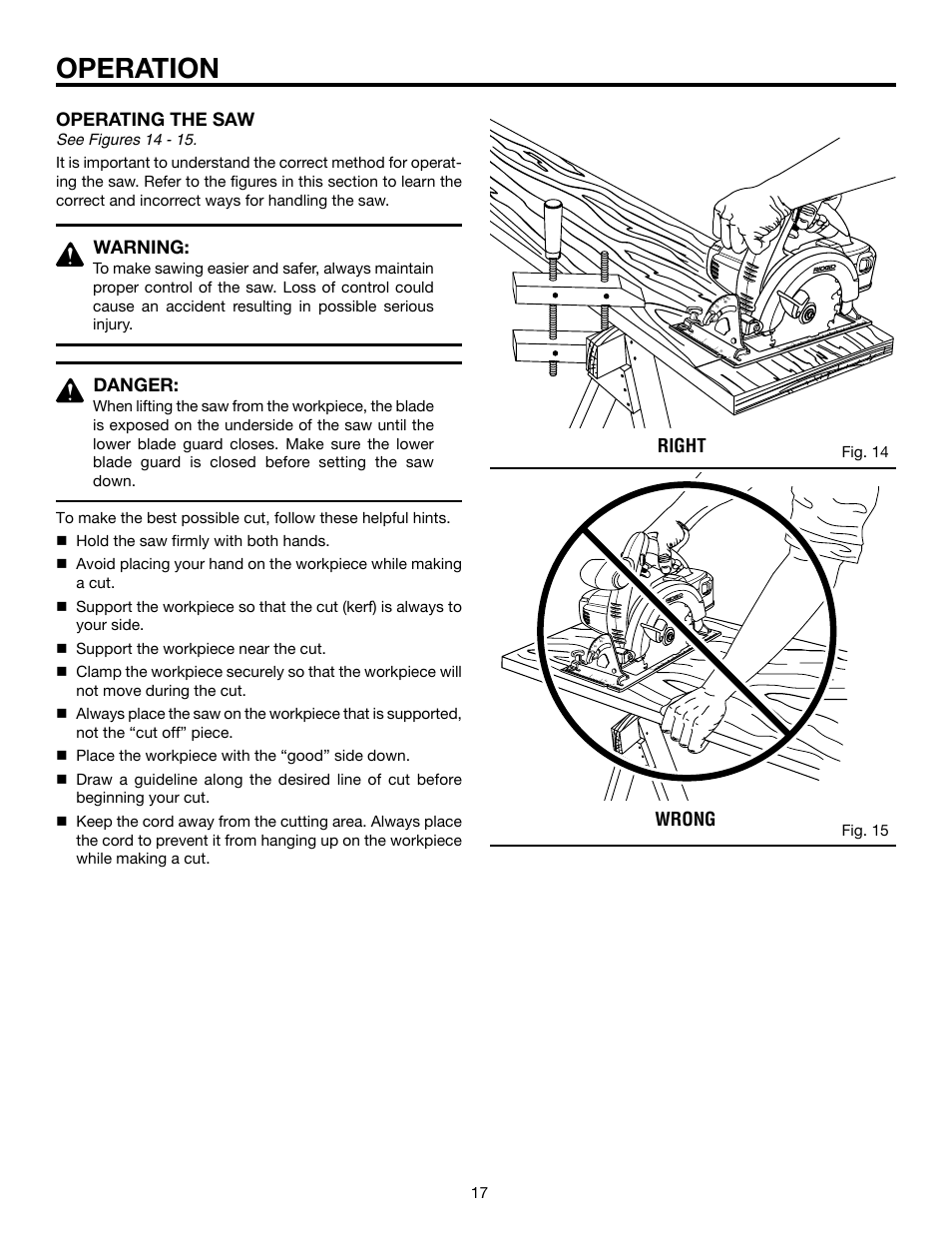 Operation, Operating the saw, Warning | Danger, Wrong right, Fig. 14, Fig. 15 | RIDGID R845 User Manual | Page 17 / 24