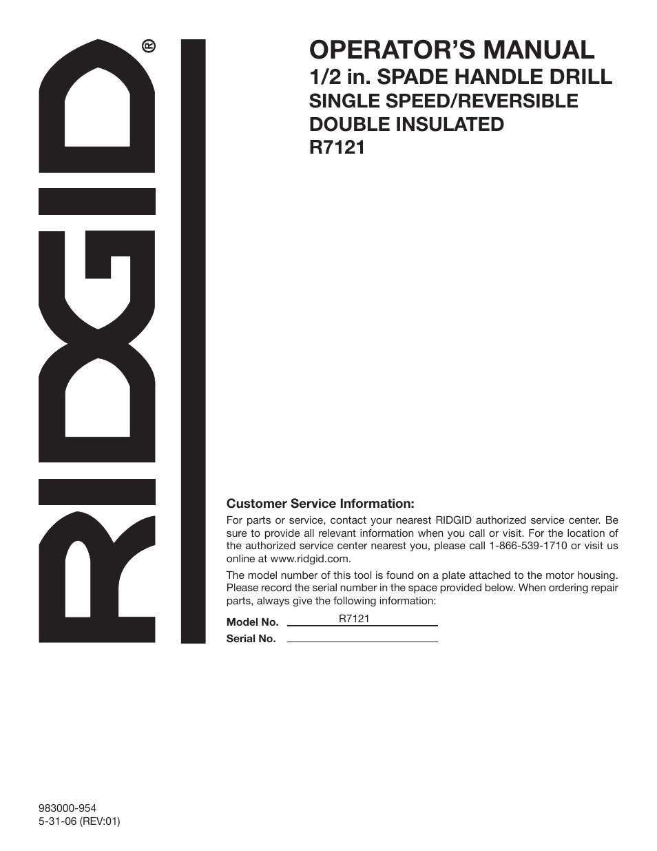 Operator’s manual, 1/2 in. spade handle drill, Single speed/reversible double insulated r7121 | RIDGID R7121 User Manual | Page 18 / 18