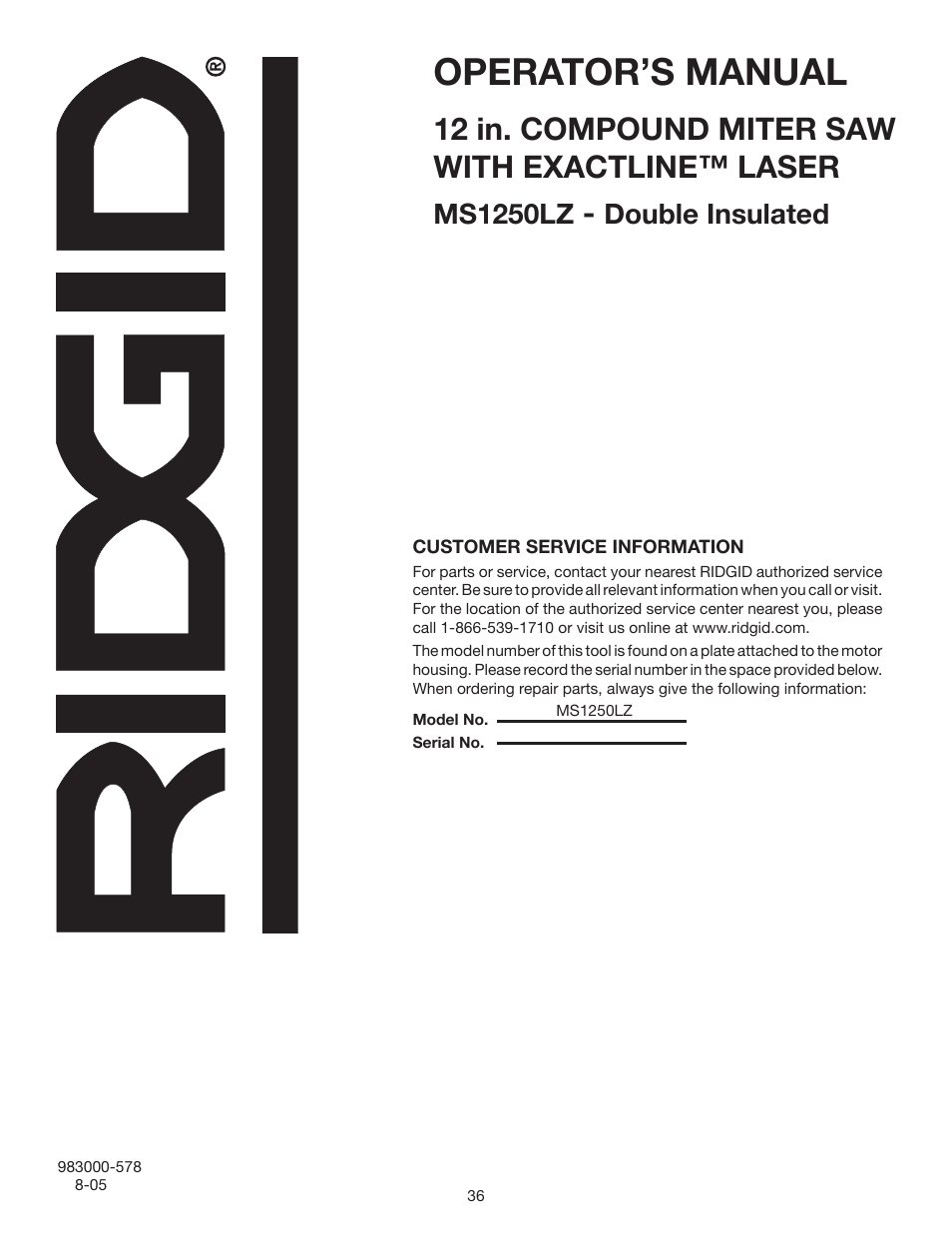 Operator’s manual, 12 in. compound miter saw with exactline™ laser, Ms1250lz | Double insulated | RIDGID MS1250LZ User Manual | Page 36 / 36