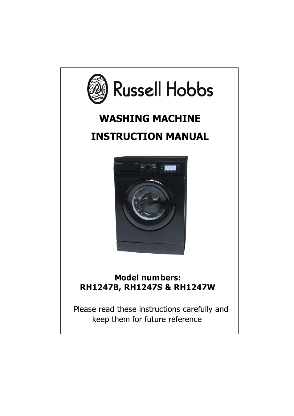 RUSSELL HOBBS Washing Machine RH1247W User Manual | 50 pages