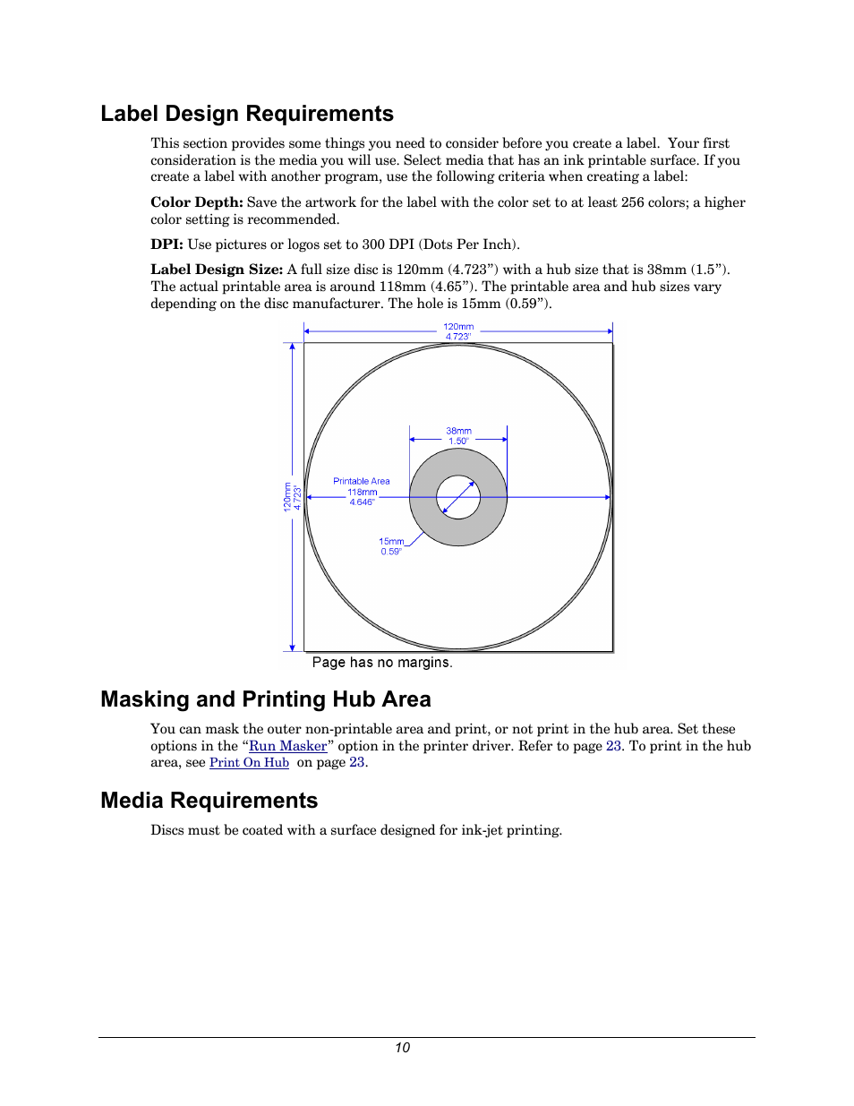 Label design requirements, Masking and printing hub area, Media requirements | Rimage 110705-000 User Manual | Page 10 / 30