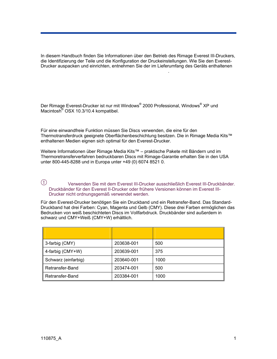 Einführung, Systemvorraussetzungen, Anforderungen an das betriebssystem | Anforderungen an die medien, Anforderungen an das druckband | Rimage Everest III User Manual | Page 48 / 246