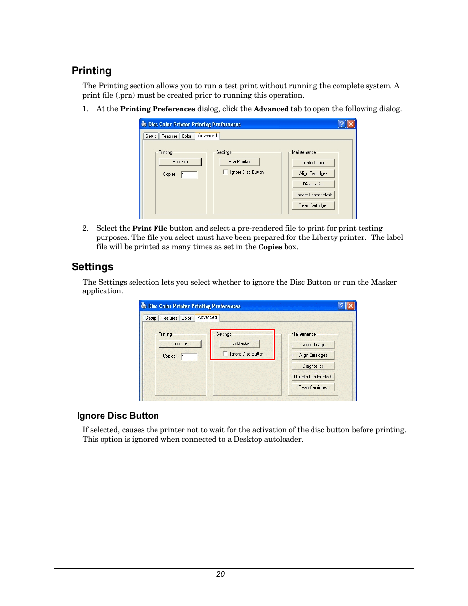 Printing, Settings, Ignore disc button | Rimage 110716-000 User Manual | Page 20 / 29