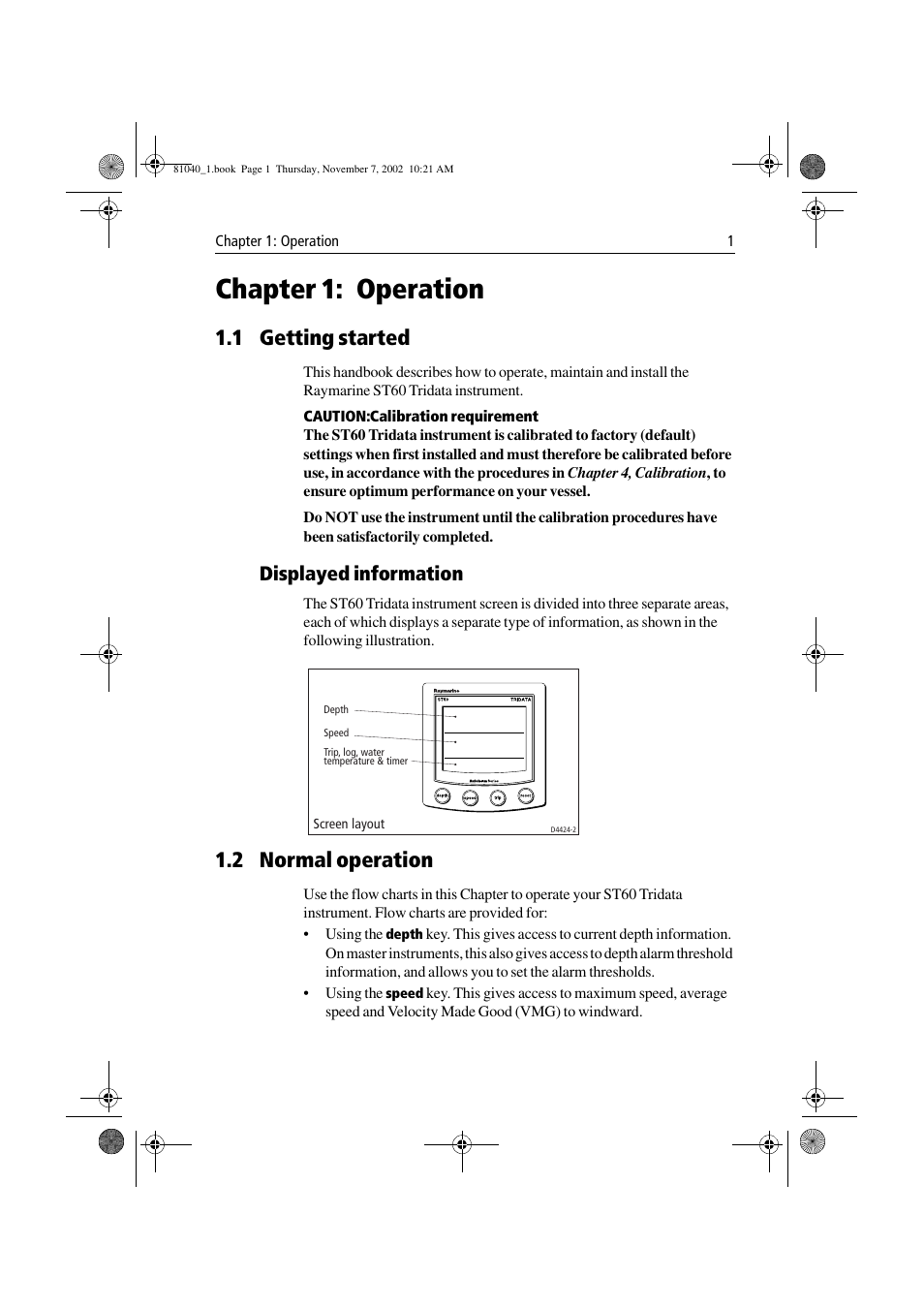 Chapter 1: operation, 1 getting started, 2 normal operation | Displayed information | Raymarine ST60 Tridata User Manual | Page 13 / 58