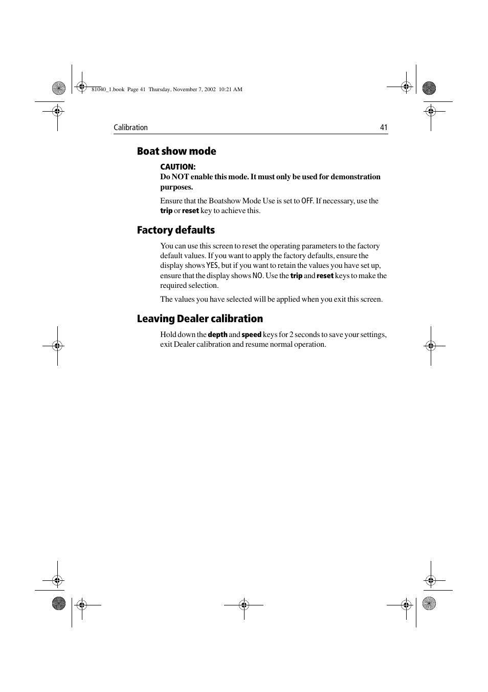 Boat show mode, Factory defaults, Leaving dealer calibration | Raymarine ST60 Tridata User Manual | Page 53 / 58
