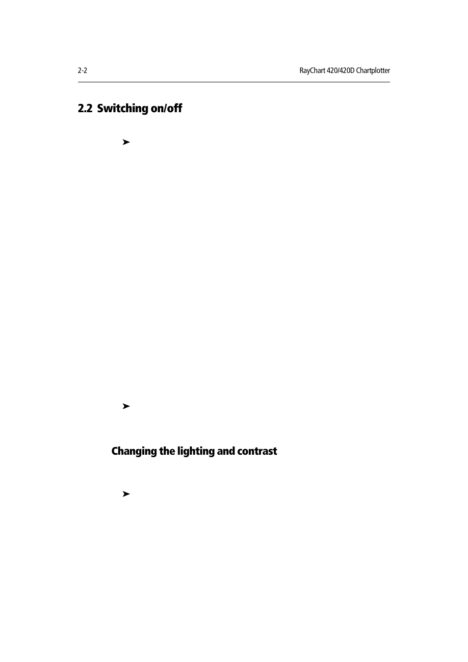 2 switching on/off, Changing the lighting and contrast | Raymarine RAYCHART 420D User Manual | Page 21 / 101