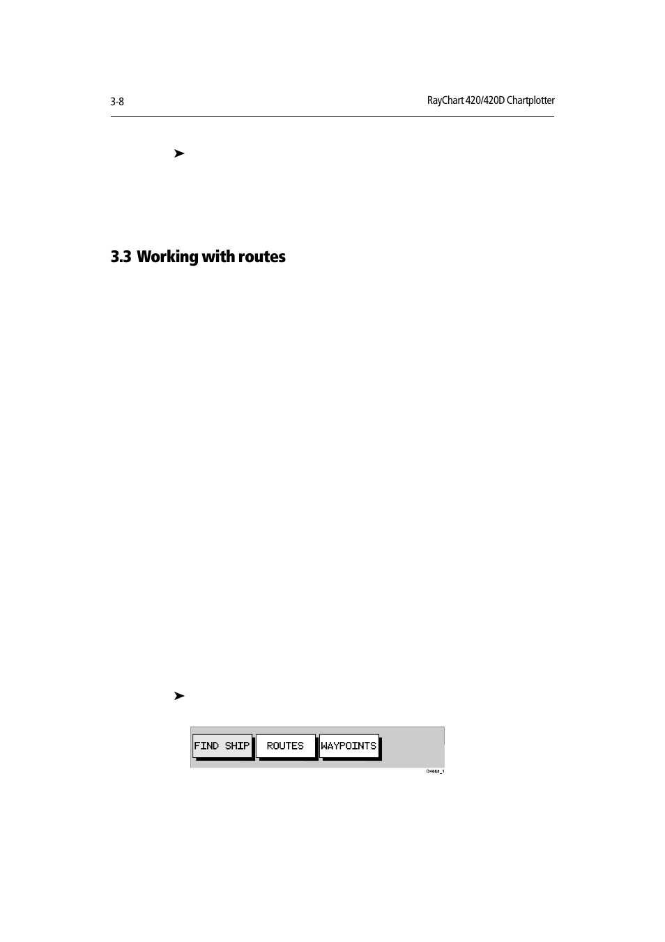 3 working with routes | Raymarine RAYCHART 420D User Manual | Page 39 / 101