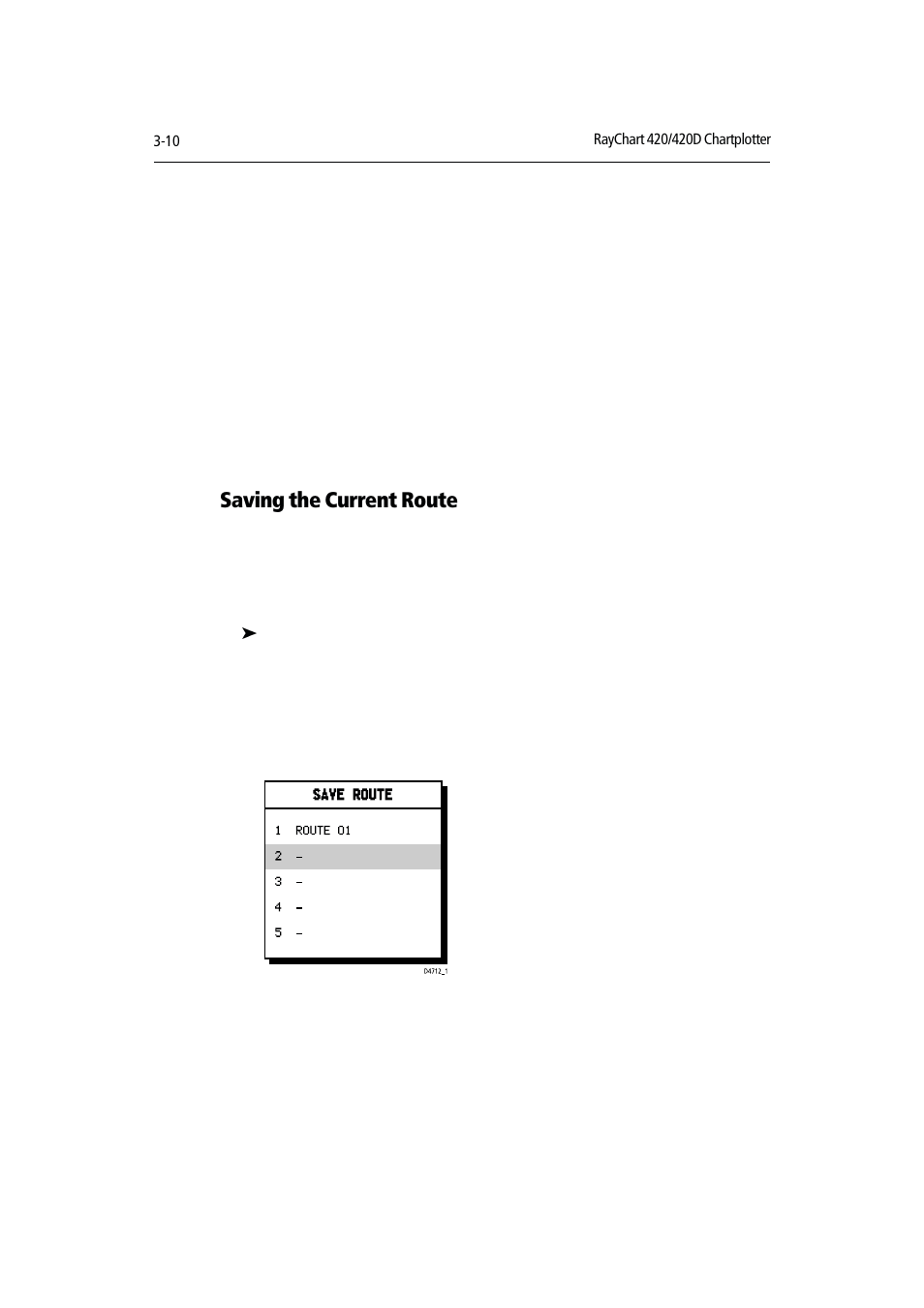 Saving the current route | Raymarine RAYCHART 420D User Manual | Page 41 / 101