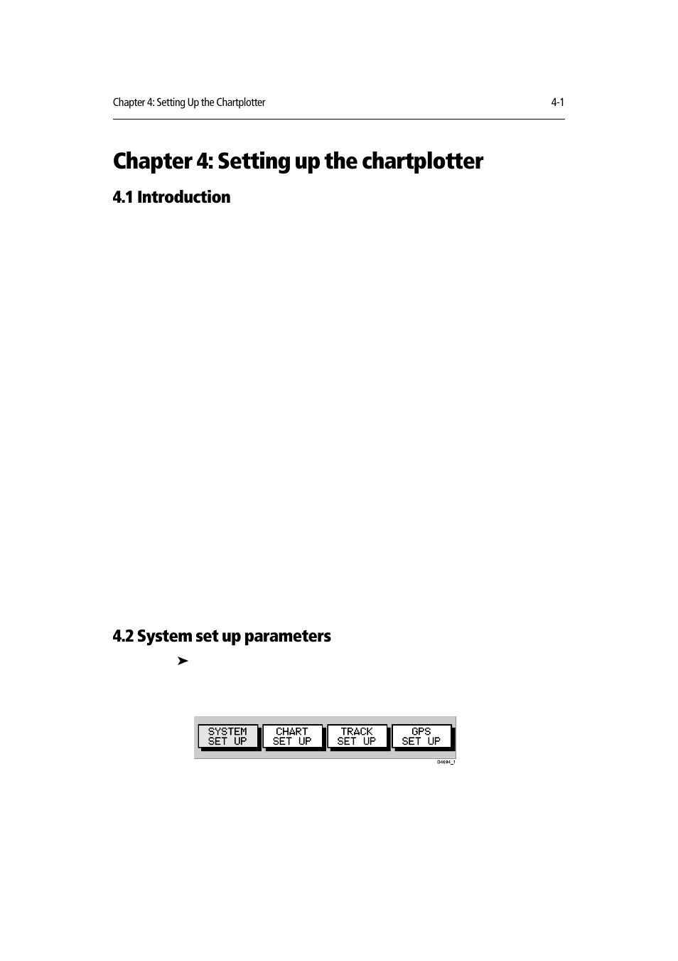 Chapter 4: setting up the chartplotter, 1 introduction, 2 system set up parameters | Raymarine RAYCHART 420D User Manual | Page 62 / 101