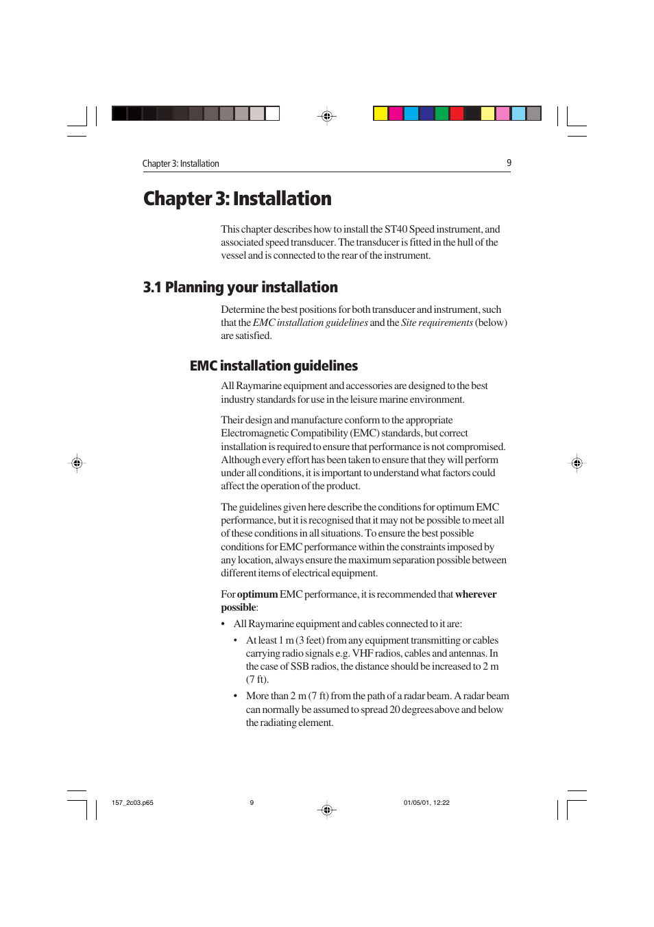 Chapter 3: installation, 1 planning your installation, Emc installation guidelines | Raymarine ST40 User Manual | Page 18 / 43