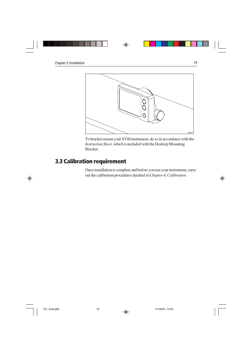 3 calibration requirement | Raymarine ST40 User Manual | Page 28 / 43