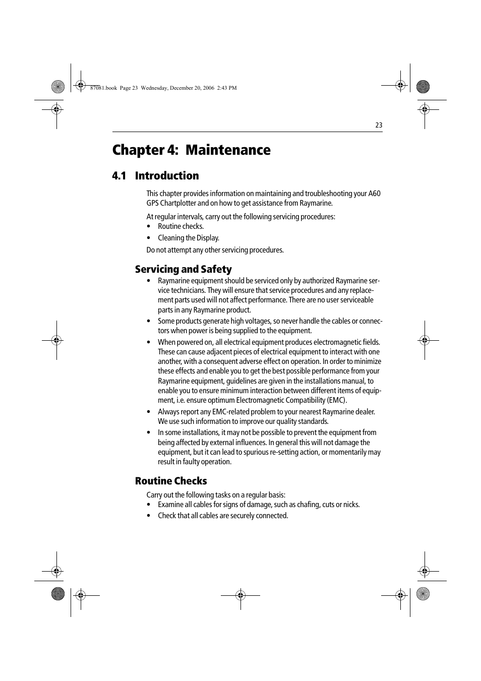 Chapter 4: maintenance, 1 introduction, Servicing and safety | Routine checks | Raymarine A60 User Manual | Page 23 / 50