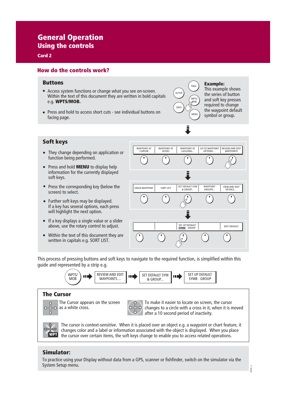 General operation, Using the controls, How do the controls work | Buttons soft keys, The cursor, Simulator, Card 2 | Raymarine Marine RADAR User Manual | Page 3 / 26