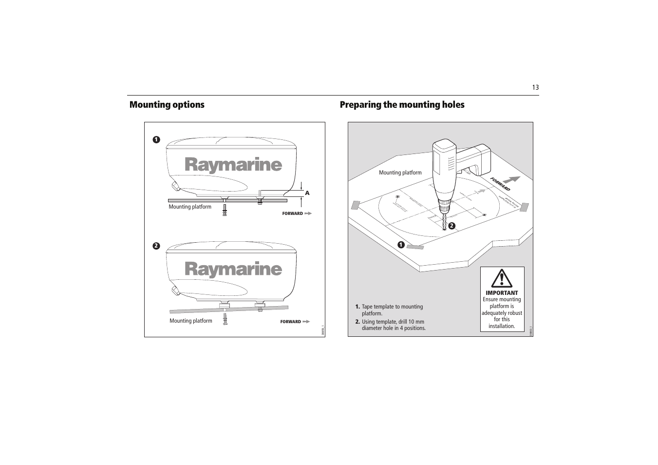 Mounting options, Preparing the mounting holes | Raymarine Radome Scanners User Manual | Page 17 / 36