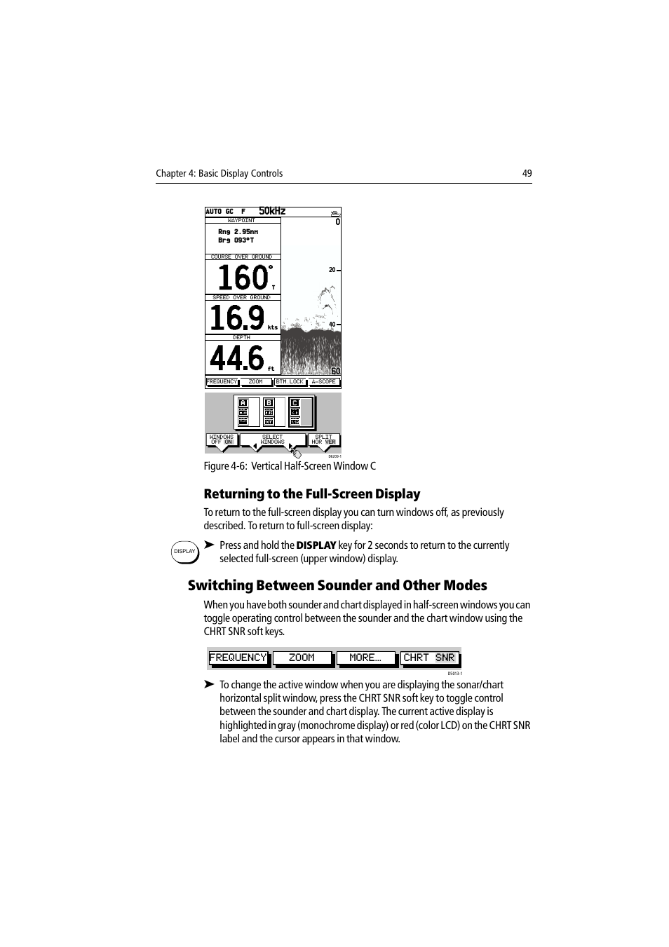 Returning to the full-screen display, Switching between sounder and other modes, Figure 4-6: vertical half-screen window c | Chapter 4: basic display controls 49, 50khz | Raymarine DSM300 User Manual | Page 49 / 82