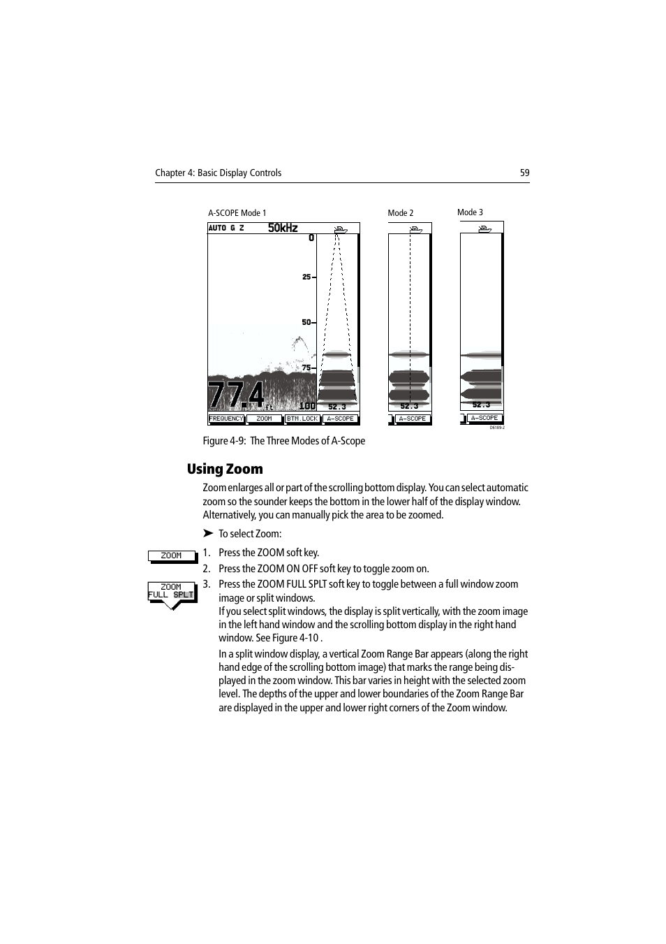 Using zoom, Figure 4-9: the three modes of a-scope, 50khz | Raymarine DSM300 User Manual | Page 59 / 82