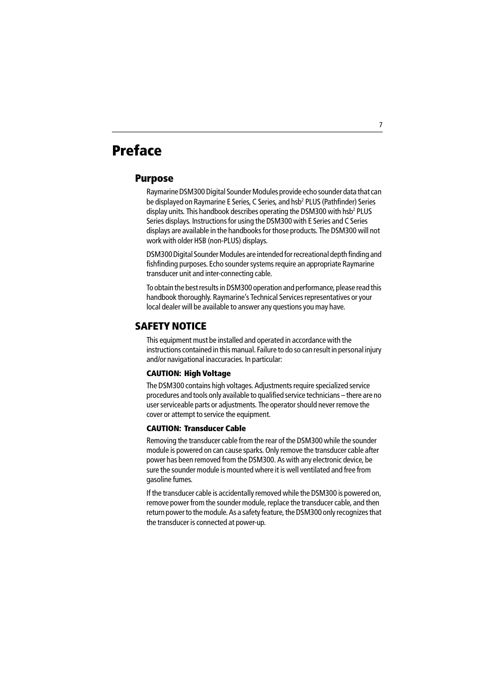 Preface, Purpose, Purpose safety notice | Safety notice | Raymarine DSM300 User Manual | Page 7 / 82