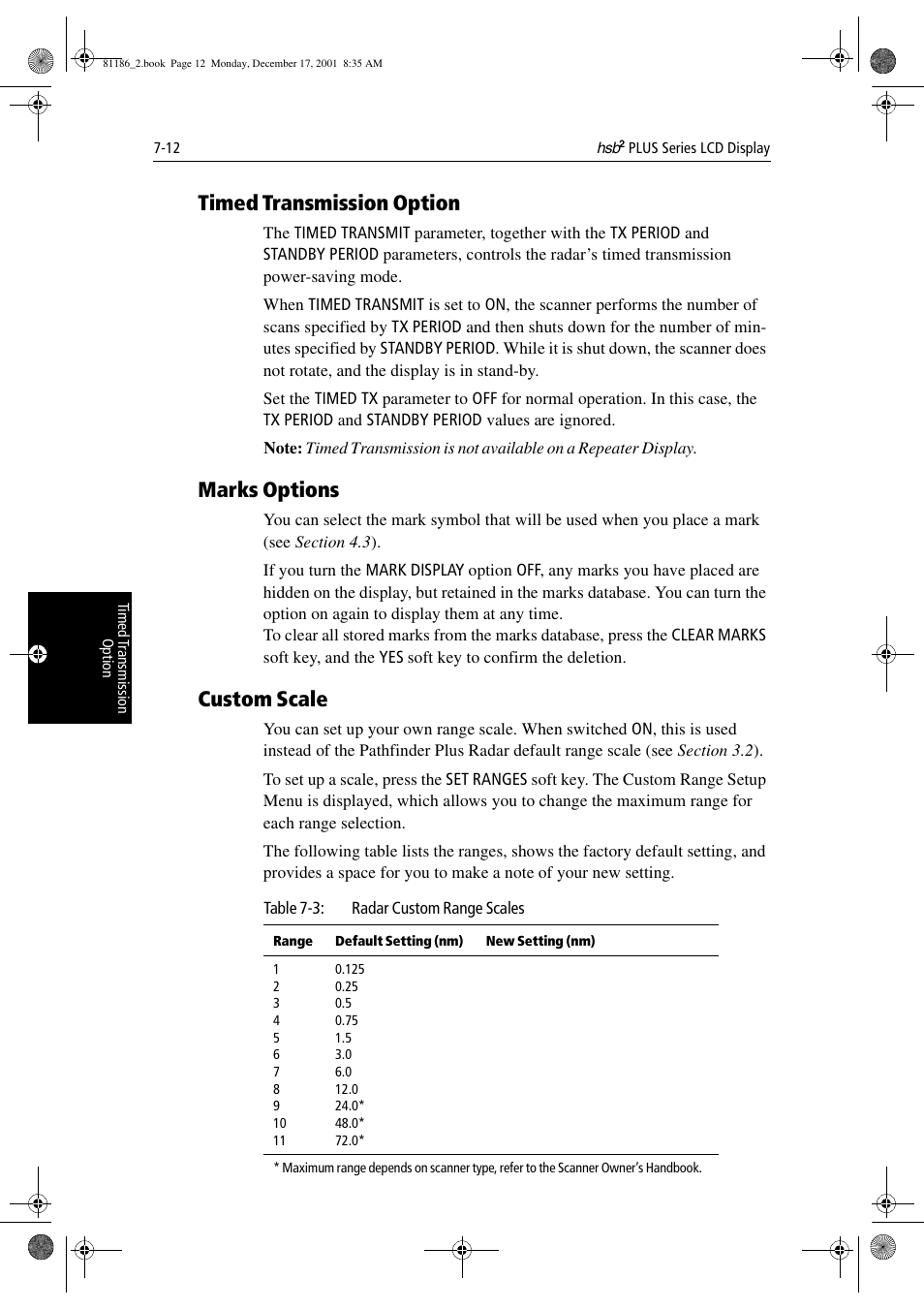 Timed transmission option, Marks options, Custom scale | Raymarine Pathfinder Radar User Manual | Page 166 / 244