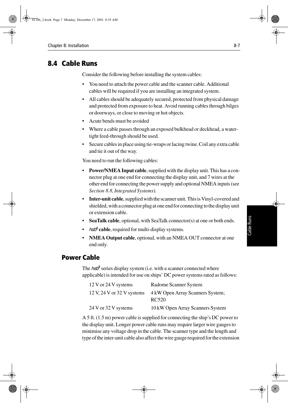4 cable runs, Power cable, Bed in section 8.4 | Raymarine Pathfinder Radar User Manual | Page 181 / 244