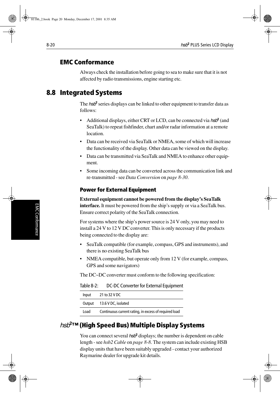 Emc conformance, 8 integrated systems, Power for external equipment | Hsb2™ (high speed bus) multiple display systems, See section 8.8), Section 8.8 and, Section 8.8, High speed bus) multiple display systems | Raymarine Pathfinder Radar User Manual | Page 194 / 244
