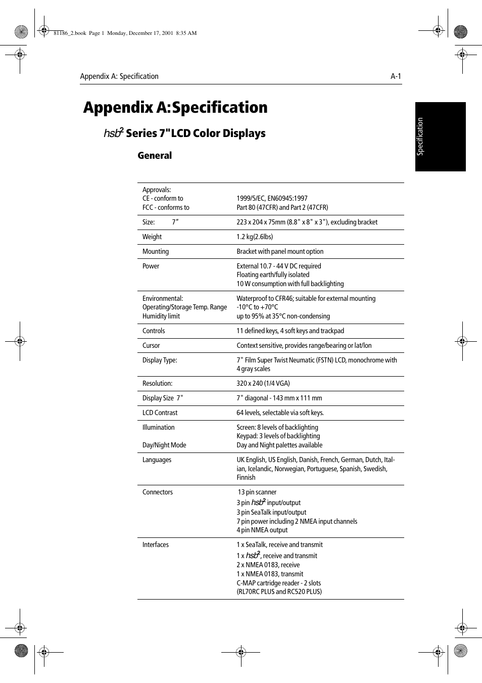Appendix a: specification, Hsb2 series 7"lcd color displays, General | Appendix a, Appendix a:specification, Series 7"lcd color displays | Raymarine Pathfinder Radar User Manual | Page 213 / 244