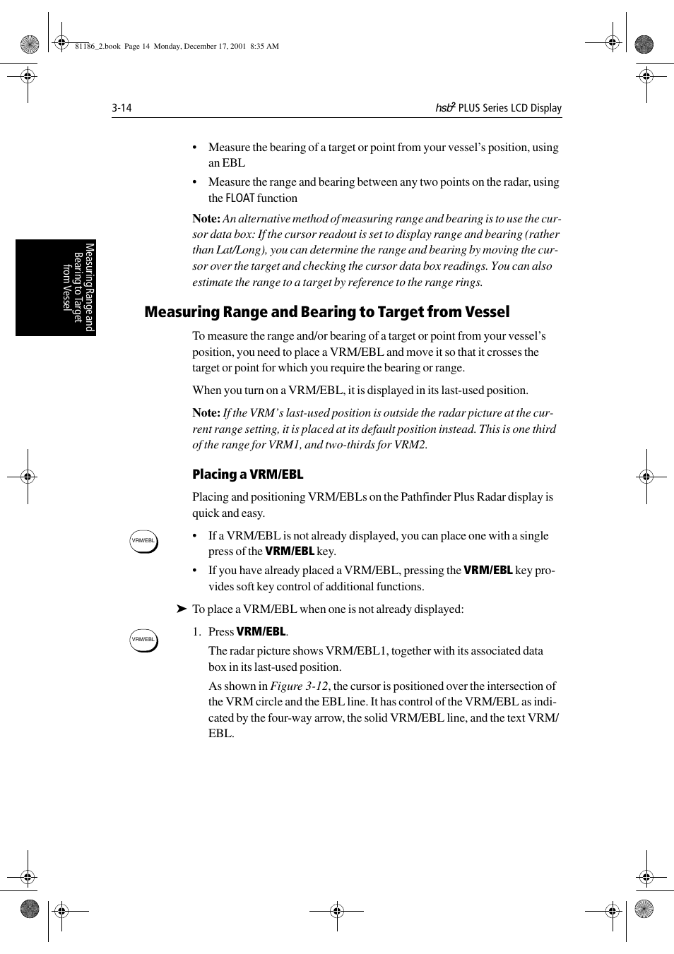 Measuring range and bearing to target from vessel, Placing a vrm/ebl | Raymarine Pathfinder Radar User Manual | Page 80 / 244