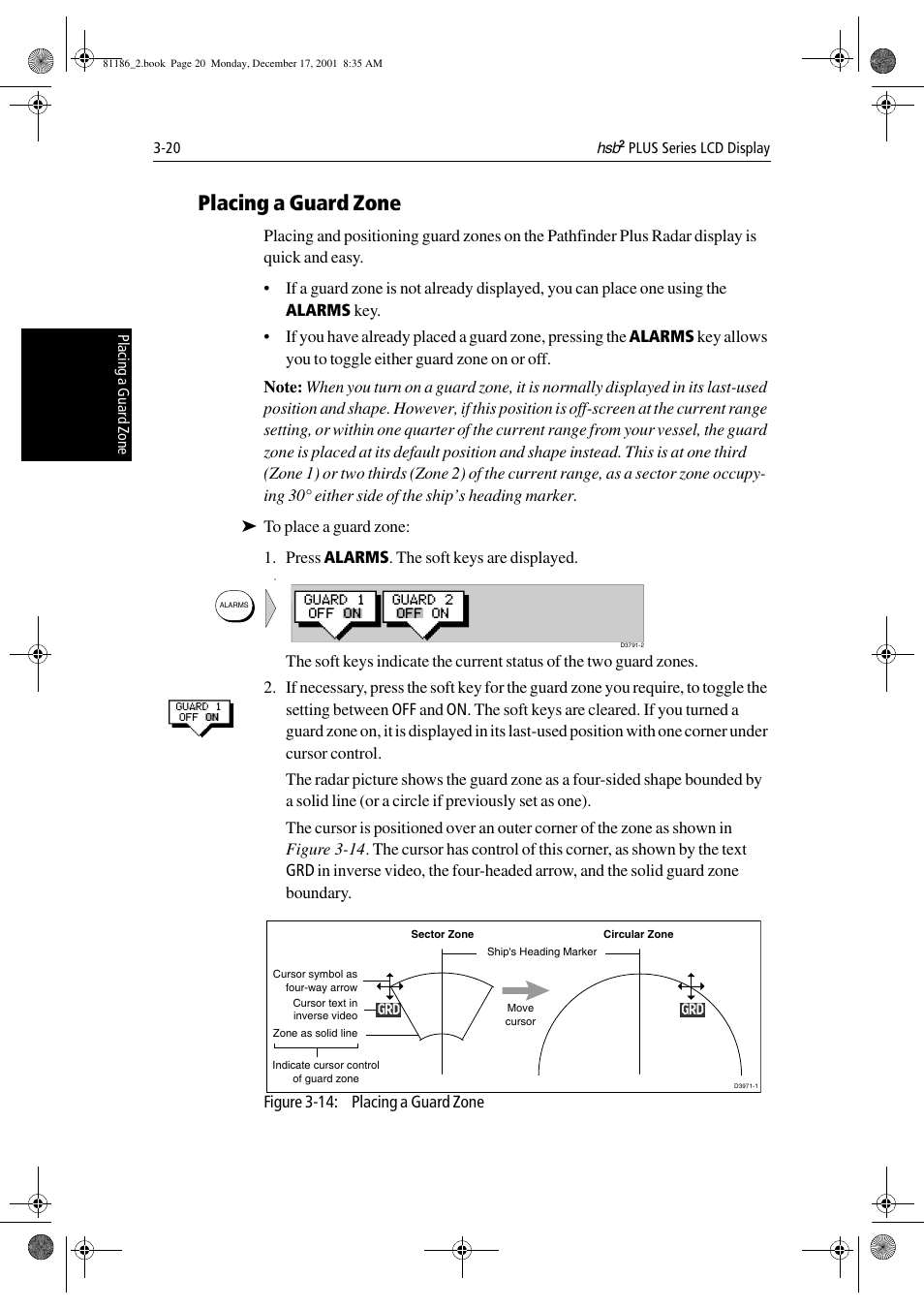 Placing a guard zone, Figure 3-14: placing a guard zone | Raymarine Pathfinder Radar User Manual | Page 86 / 244