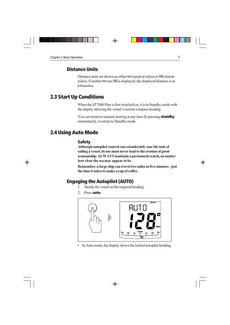 3 start up conditions, 4 using auto mode, Distance units | Engaging the autopilot (auto) | Raymarine autopilot control unit User Manual | Page 22 / 111