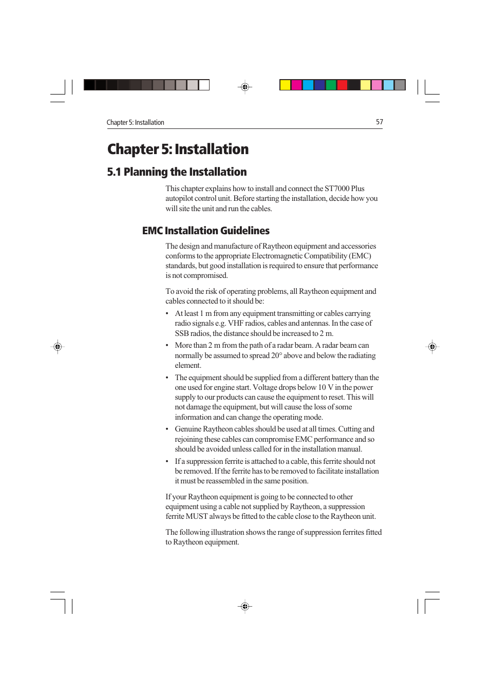Chapter 5: installation, 1 planning the installation, Emc installation guidelines | Raymarine autopilot control unit User Manual | Page 74 / 111