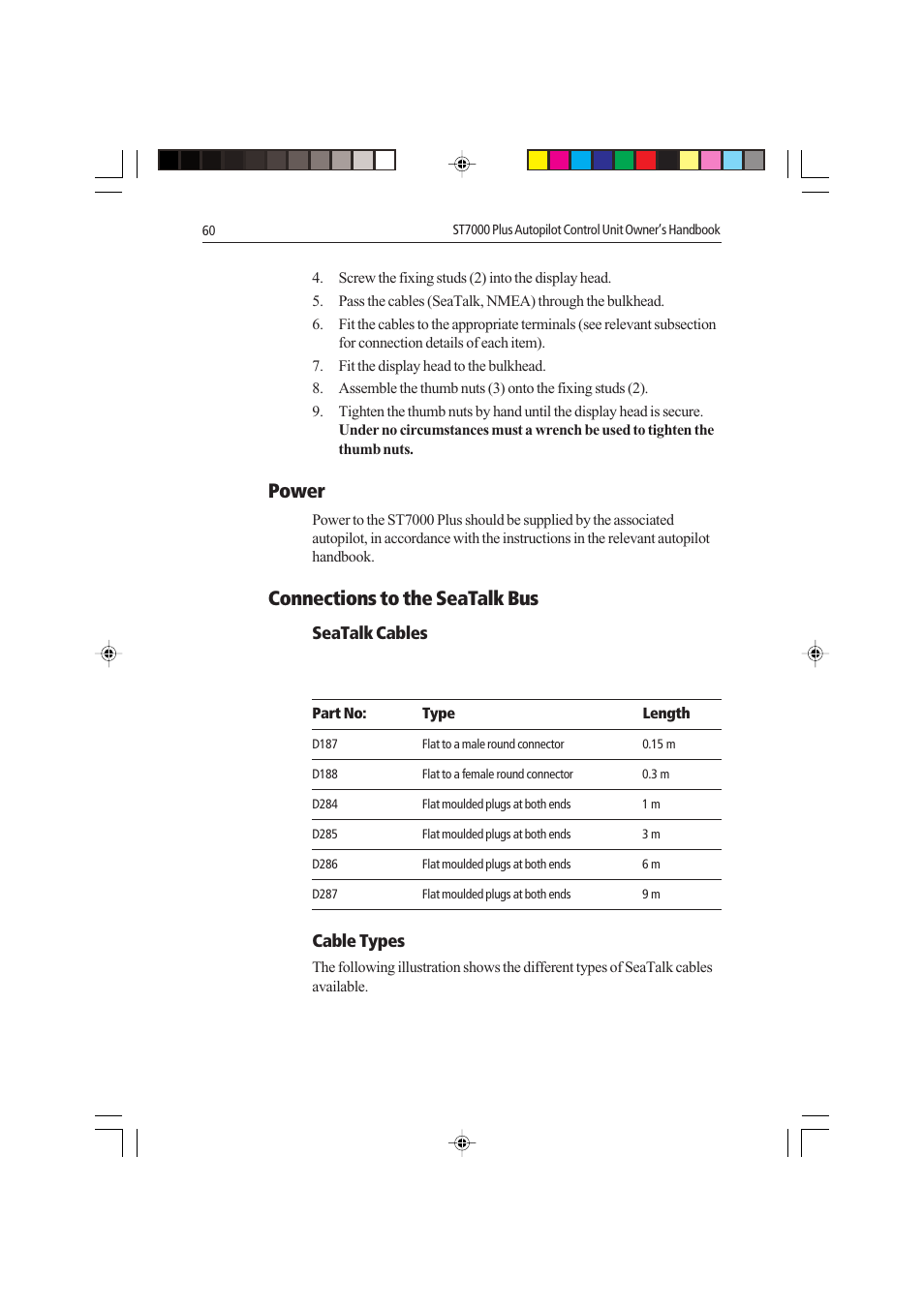 Power, Connections to the seatalk bus, Seatalk cables | Cable types | Raymarine autopilot control unit User Manual | Page 77 / 111