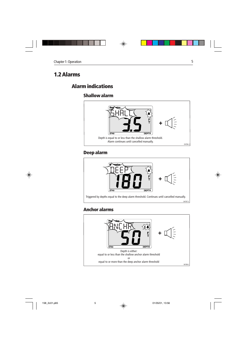2 alarms, Alarm indications, Shallow alarm | Deep alarm, Anchor alarms | Raymarine ST40 User Manual | Page 14 / 47
