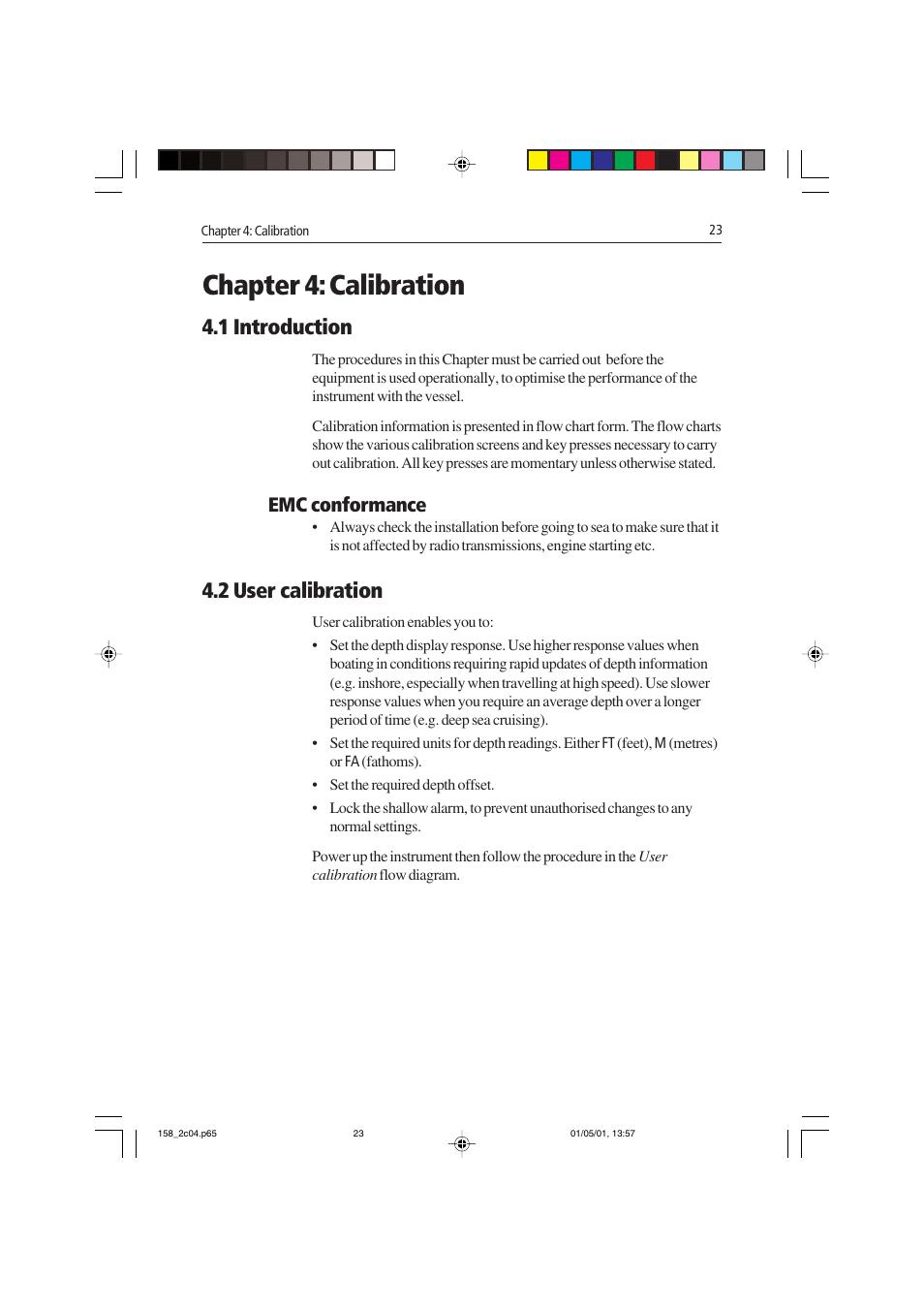 Chapter 4: calibration, 1 introduction, 2 user calibration | Emc conformance | Raymarine ST40 User Manual | Page 32 / 47