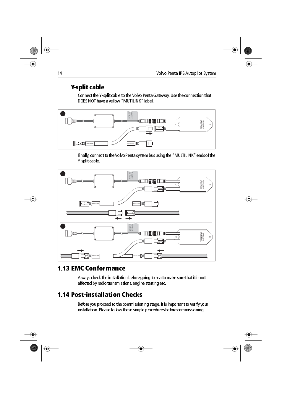 Y-split cable, 13 emc conformance, 14 post-installation checks | 14 post installation checks, Y split cable, 14 volvo penta ips autopilot system | Raymarine VolvoPenta IPS Autopilot System DPU User Manual | Page 14 / 16