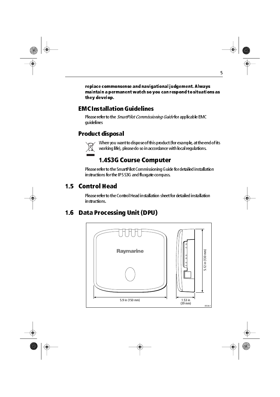 Emc installation guidelines, 4 s3g course computer, 5 control head | 6 data processing unit (dpu), 4s3g course computer, Product disposal | Raymarine VolvoPenta IPS Autopilot System DPU User Manual | Page 5 / 16