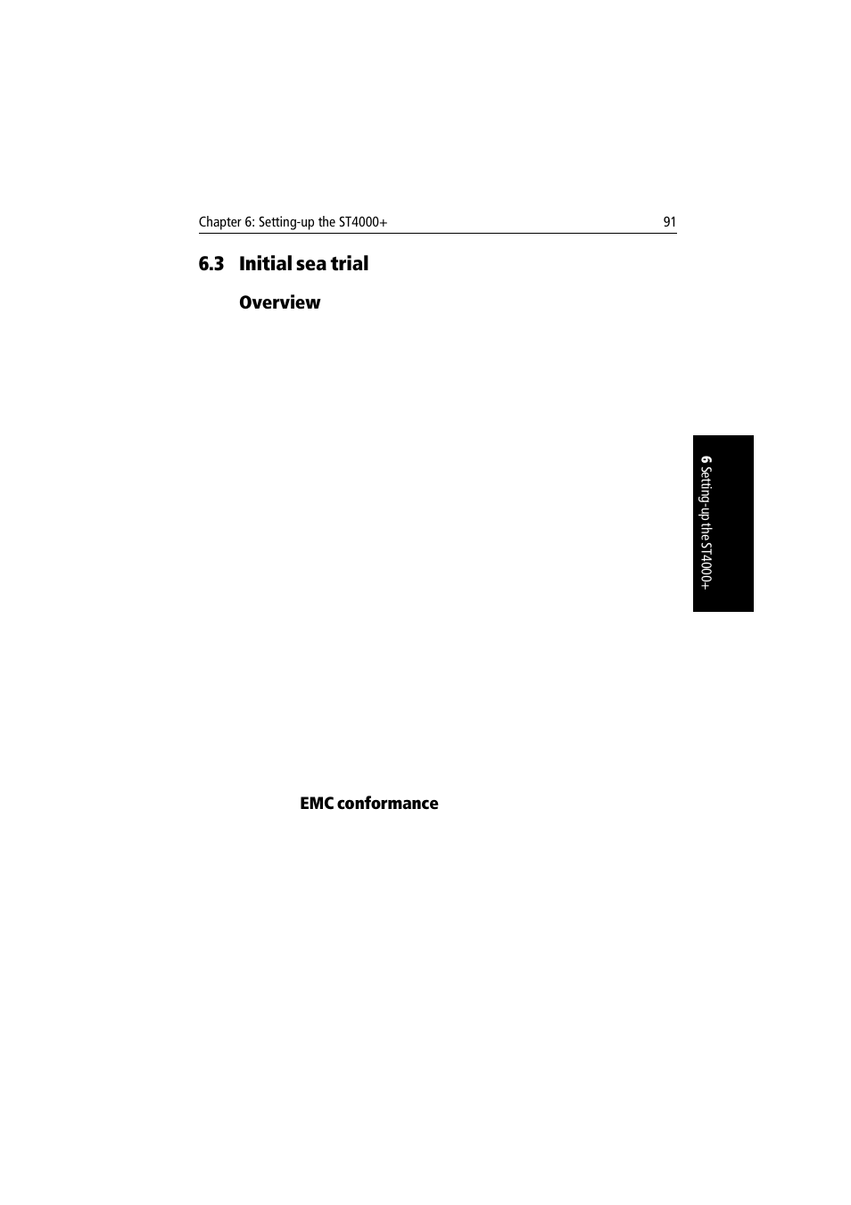 3 initial sea trial, Overview, Emc conformance | Initial sea trial | Raymarine autopilot + ST4000+ User Manual | Page 106 / 145