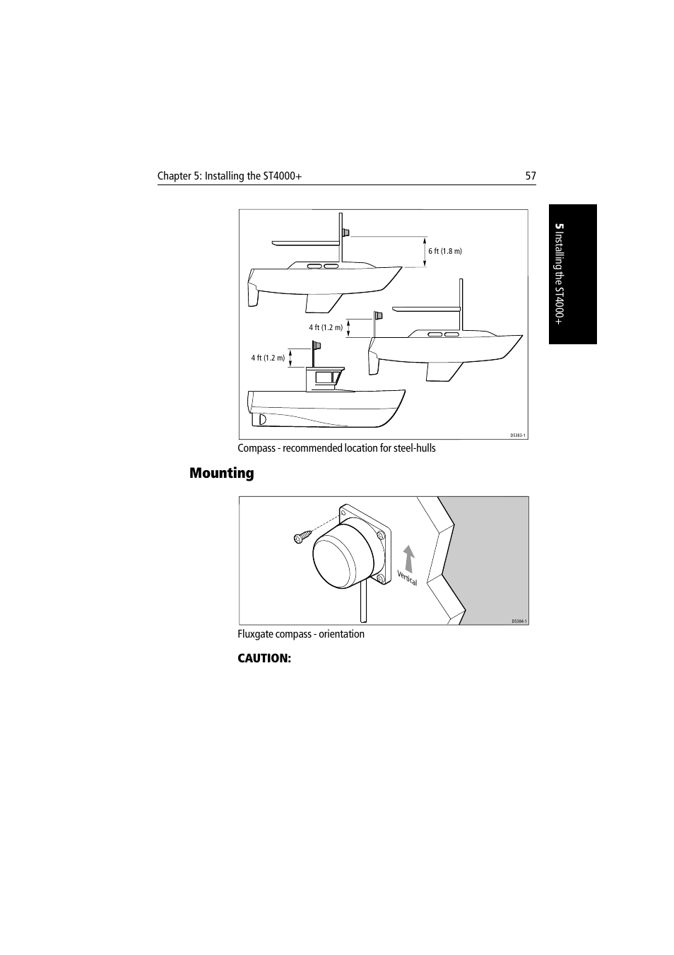 Mounting, Caution | Raymarine autopilot + ST4000+ User Manual | Page 72 / 145