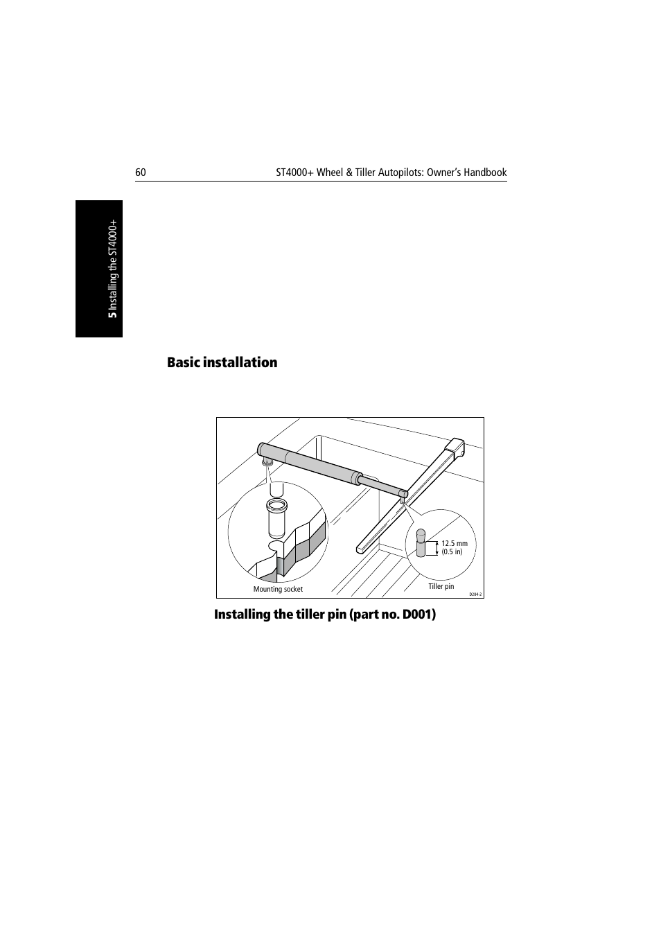 Basic installation, Installing the tiller pin (part no. d001) | Raymarine autopilot + ST4000+ User Manual | Page 75 / 145