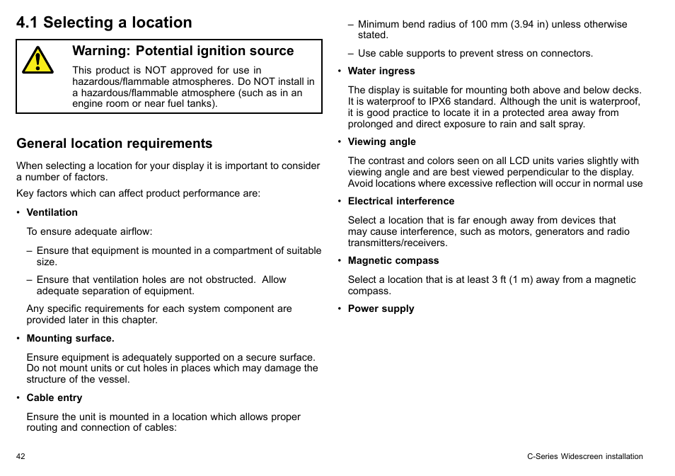 1 selecting a location, Warning: potential ignition source, General location requirements | Raymarine C90w User Manual | Page 42 / 92