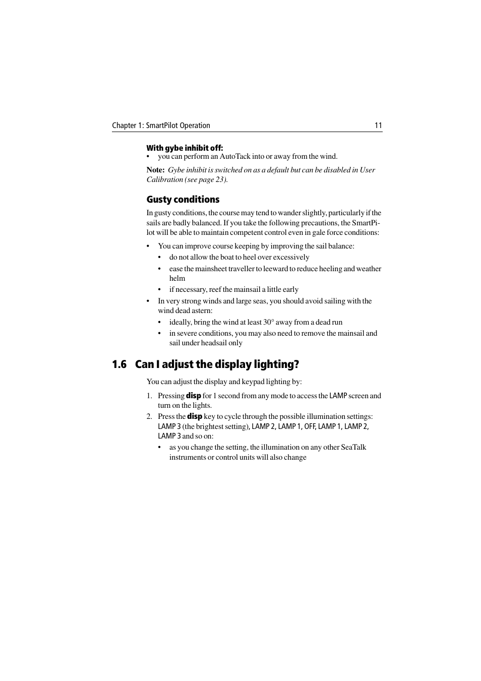 6 can i adjust the display lighting, Gusty conditions | Raymarine ST6001 User Manual | Page 17 / 48