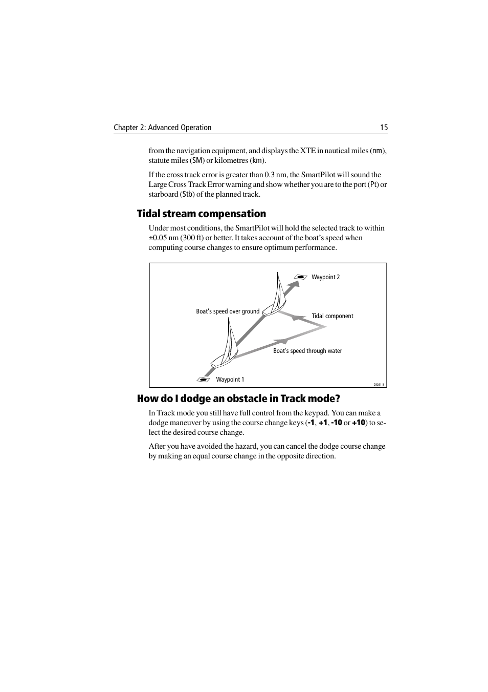 Tidal stream compensation, How do i dodge an obstacle in track mode | Raymarine ST6001 User Manual | Page 21 / 48