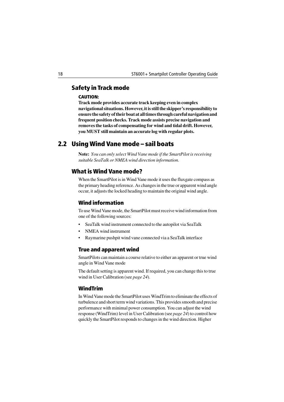 2 using wind vane mode – sail boats, Safety in track mode, What is wind vane mode | Raymarine ST6001 User Manual | Page 24 / 48