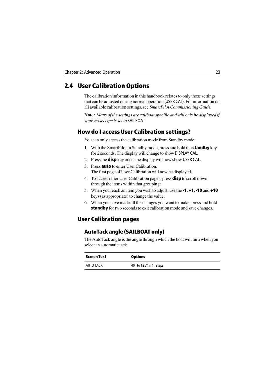 4 user calibration options, How do i access user calibration settings, User calibration pages | Autotack angle (sailboat only) | Raymarine ST6001 User Manual | Page 29 / 48